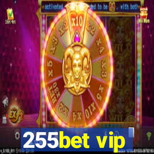 255bet vip